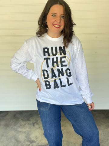 Run The Dang Ball