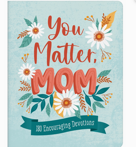 You Matter, Mom Devo